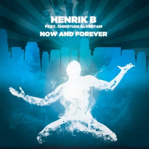 Henrik B Feat. Christian Alvestam