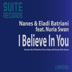 Nuria Swan, Eladi Batriani, Nanes - I Belive In You