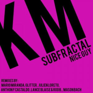 Subfractal - Nice Guy
