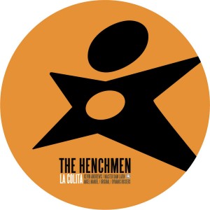 The Henchmen - La Colita